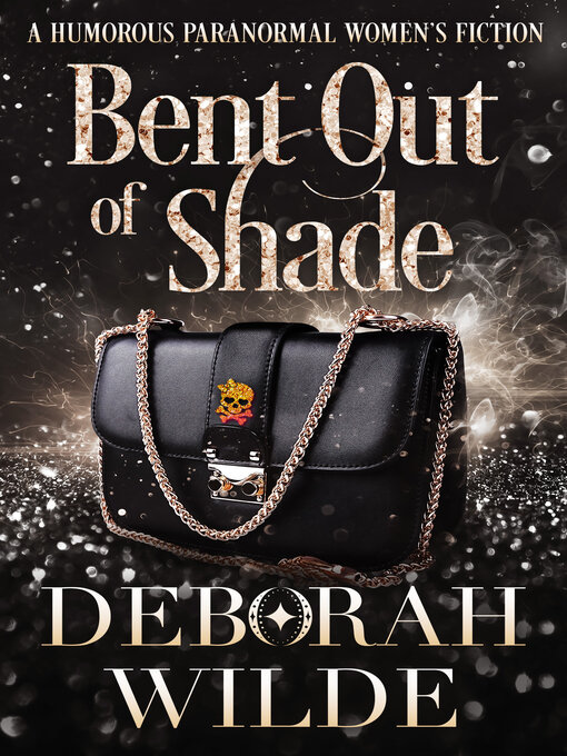 Title details for Bent Out of Shade by Deborah Wilde - Wait list